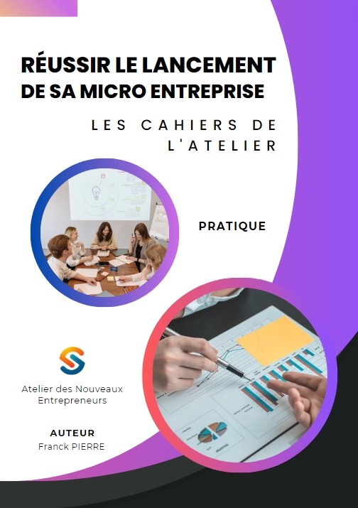 REUSSIR LE LANCEMENT DE SA MICRO ENTREPRISE